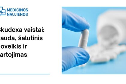 % Skudexa vaistai: nauda, galimas šalutinis poveikis, kaip vartoti ir dar daugiau