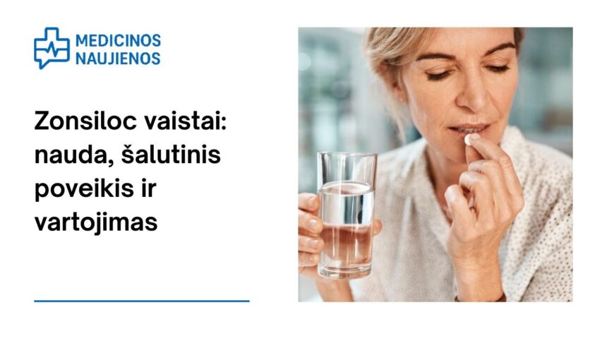 % Zonsiloc vaistai: nauda, galimas šalutinis poveikis, kaip vartoti ir dar daugiau