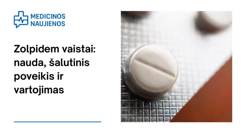 % Zolpidem: nauda, galimas šalutinis poveikis, kaip vartoti ir dar daugiau