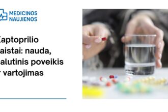 % Kaptoprilio vaistai: nauda, galimas šalutinis poveikis, kaip vartoti ir dar daugiau