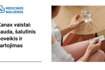 % Xanax vaistai: nauda, galimas šalutinis poveikis, kaip vartoti ir dar daugiau
