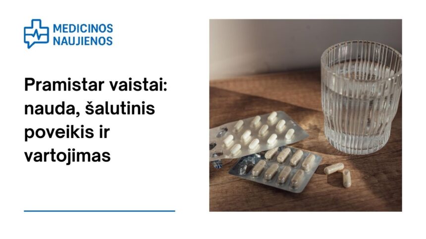 % Pramistar: nauda, galimas šalutinis poveikis, kaip vartoti ir dar daugiau