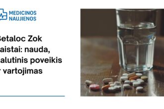 % Betaloc Zok: nauda, galimas šalutinis poveikis, kaip vartoti ir dar daugiau