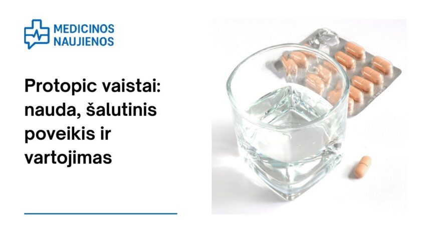 % Protopic: nauda, galimas šalutinis poveikis, kaip vartoti ir dar daugiau