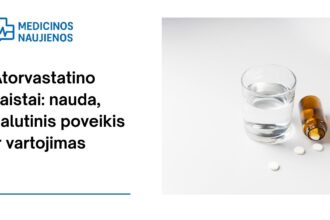 % Atorvastatinas: nauda, galimas šalutinis poveikis, kaip vartoti ir dar daugiau