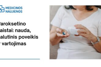 % Paroksetinas: kuo jis gali padėti, galimas šalutinis poveikis, kaip vartoti ir dar daugiau