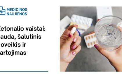 % Ketonalis: kuo jis gali padėti, galimas šalutinis poveikis, kaip vartoti ir dar daugiau