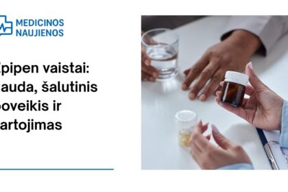% Epipen: kuo jis gali padėti, galimas šalutinis poveikis, kaip vartoti ir dar daugiau