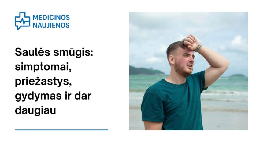 % Saulės smūgis: simptomai, priežastys, gydymas ir dar daugiau