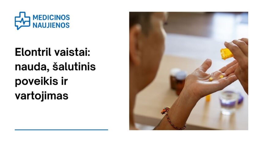 % Elontril: kuo jis gali padėti, galimas šalutinis poveikis, kaip vartoti ir dar daugiau