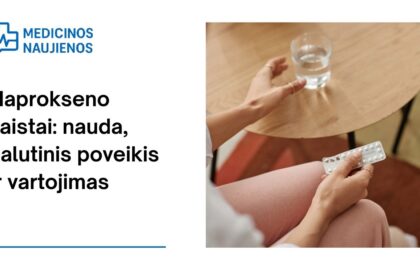 % Naproksenas: kuo jis gali padėti, galimas šalutinis poveikis, kaip vartoti ir dar daugiau