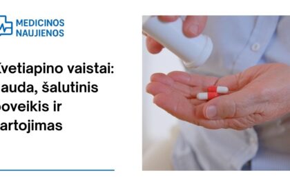 % Kvetiapinas: kuo jis gali padėti, kokie galimi šalutiniai poveikiai, kaip vartoti ir dar daugiau