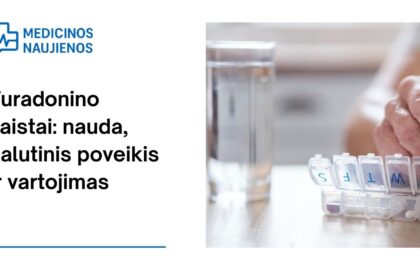 % Furadoninas: kuo jis gali padėti, galimas šalutinis poveikis, kaip vartoti ir dar daugiau