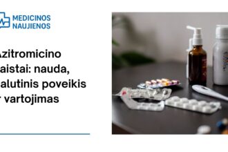 % Azitromicinas: kuo jis gali padėti, galimas šalutinis poveikis, kaip vartoti ir dar daugiau