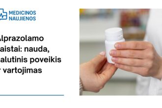 % Alprazolamas: kuo jis gali padėti, galimas šalutinis poveikis, kaip vartoti ir dar daugiau