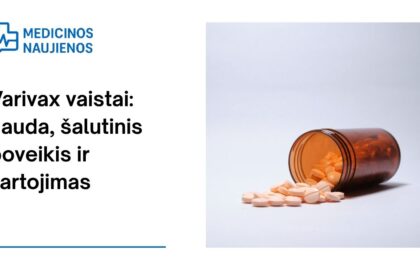 % Varivax: kuo jis gali padėti, galimas šalutinis poveikis, kaip vartoti ir dar daugiau