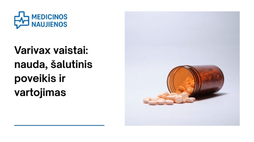 % Varivax: kuo jis gali padėti, galimas šalutinis poveikis, kaip vartoti ir dar daugiau
