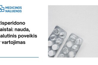 % Risperidonas: kuo jis gali padėti, galimas šalutinis poveikis, kaip vartoti ir dar daugiau