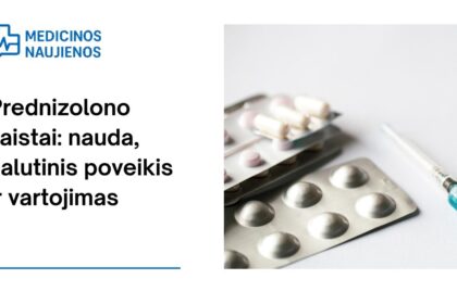 % Prednizolonas: kuo jis gali padėti, galimas šalutinis poveikis, kaip vartoti ir dar daugiau