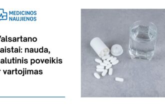 % Valsartanas: kuo jis gali padėti, galimas šalutinis poveikis, kaip vartoti ir dar daugiau