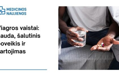 % Viagra: kuo ji gali padėti, galimas šalutinis poveikis, kaip vartoti ir dar daugiau