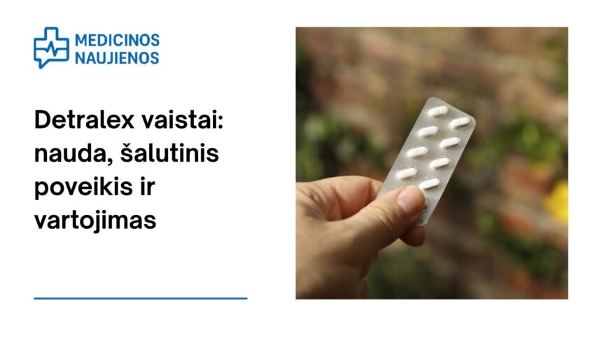 % Detralex: kuo jis gali padėti, galimas šalutinis poveikis, kaip vartoti ir dar daugiau