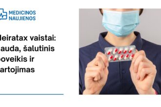 % Neiratax: kuo jis gali padėti, galimas šalutinis poveikis, kaip vartoti ir dar daugiau