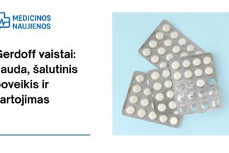 % Gerdoff: kuo jis gali padėti, galimas šalutinis poveikis, kaip vartoti ir dar daugiau