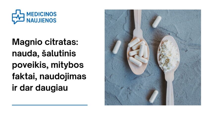 % Magnio citratas: nauda, šalutinis poveikis, mitybos faktai, naudojimas ir dar daugiau