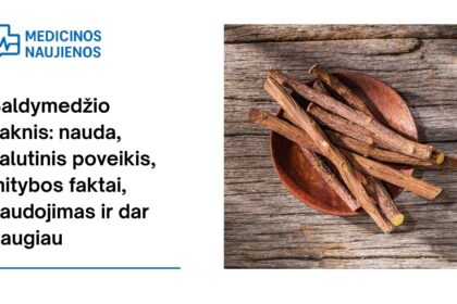 % Saldymedžio šaknis: nauda, šalutinis poveikis, mitybos faktai, naudojimas ir dar daugiau