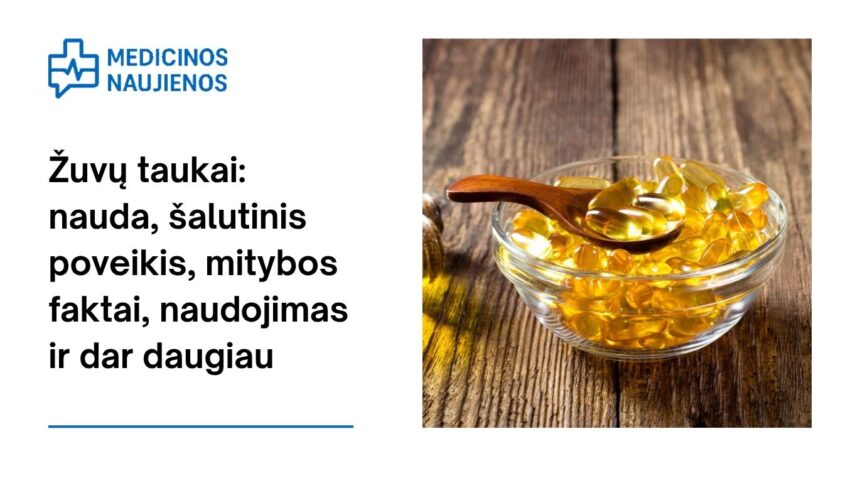 % Žuvų taukai: nauda, šalutinis poveikis, mitybos faktai, naudojimas ir dar daugiau