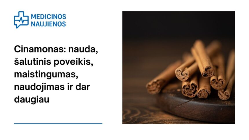 % Cinamonas: nauda, šalutinis poveikis, maistingumas, naudojimas ir dar daugiau
