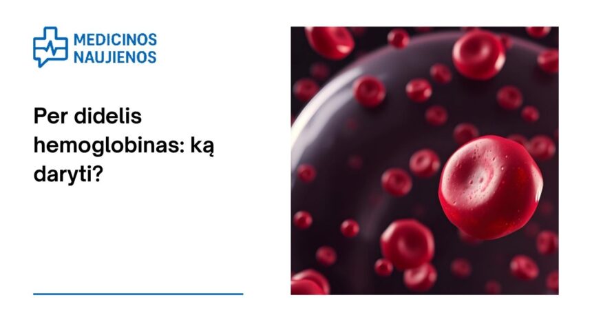 % Per didelis hemoglobinas: ką daryti?