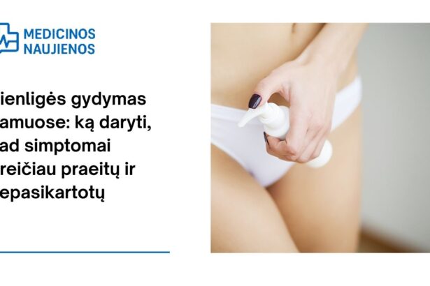 % Pienligės gydymas namuose: ką daryti, kad simptomai greičiau praeitų ir nepasikartotų