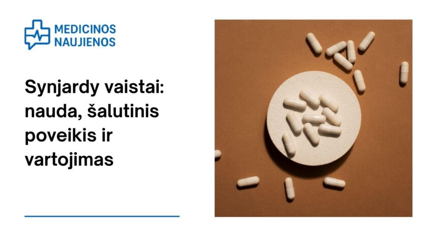 % Synjardy: kuo jis gali padėti, galimas šalutinis poveikis, kaip vartoti ir dar daugiau