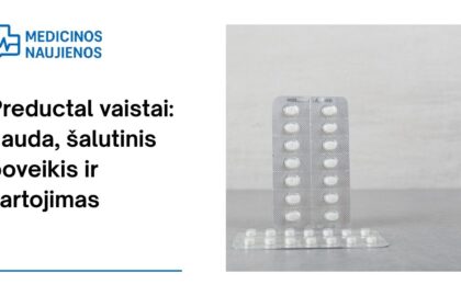 % Preductal: kuo jis gali padėti, galimas šalutinis poveikis, kaip vartoti ir dar daugiau