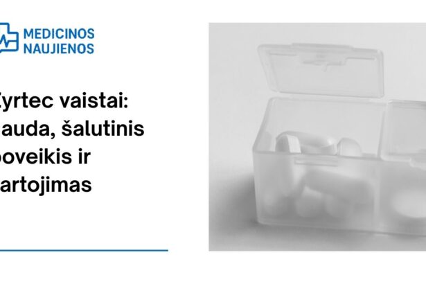 % Zyrtec: kuo jis gali padėti, galimas šalutinis poveikis, kaip vartoti ir dar daugiau