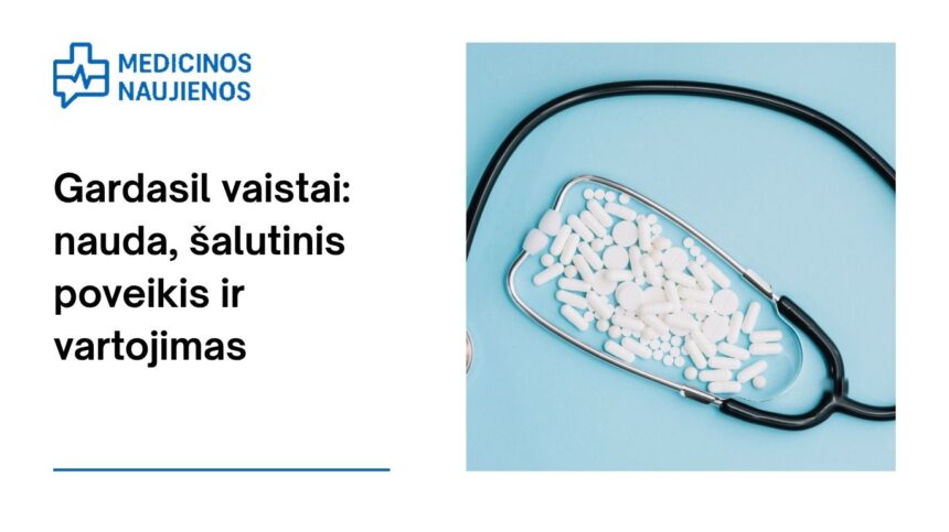 % Gardasil: kuo jis gali padėti, galimas šalutinis poveikis, kaip vartoti ir kt.