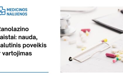 % Ranolazinas: kuo jis gali padėti, galimas šalutinis poveikis, kaip vartoti ir dar daugiau