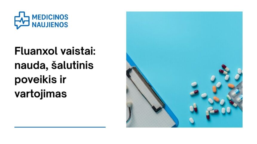 % Fluanxol: kuo jis gali padėti, galimas šalutinis poveikis, kaip vartoti ir dar daugiau