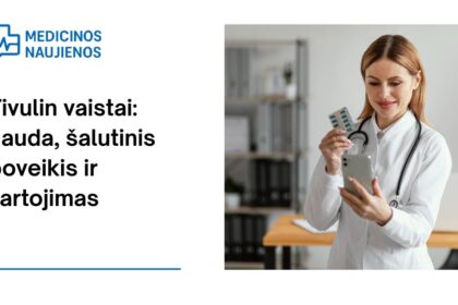 % Tivulin: kuo jis gali padėti, galimas šalutinis poveikis, kaip vartoti ir dar daugiau