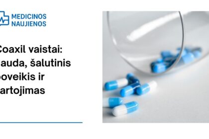 % Coaxil: kuo jis gali padėti, galimas šalutinis poveikis, kaip vartoti ir dar daugiau
