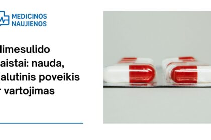 % Nimesulidas: kuo jis gali padėti, galimas šalutinis poveikis, kaip vartoti ir dar daugiau