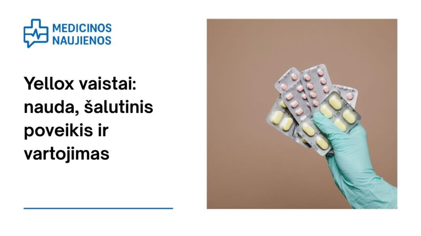 % Yellox: kuo jis gali padėti, galimas šalutinis poveikis, kaip vartoti ir dar daugiau