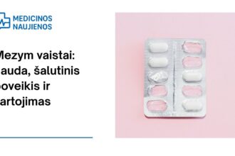 % Mezym : kuo jis gali padėti, galimas šalutinis poveikis, kaip vartoti ir dar daugiau