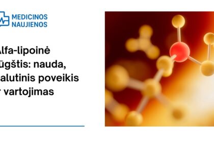 % Alfa-lipoinė rūgštis: nauda, šalutinis poveikis, mitybos faktai, panaudojimas ir dar daugiau
