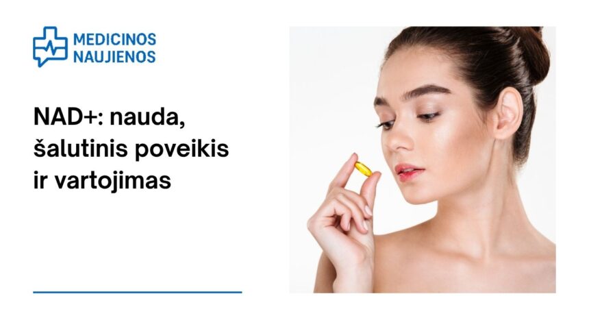 % NAD+: nauda, šalutinis poveikis, mitybos faktai, naudojimas ir dar daugiau