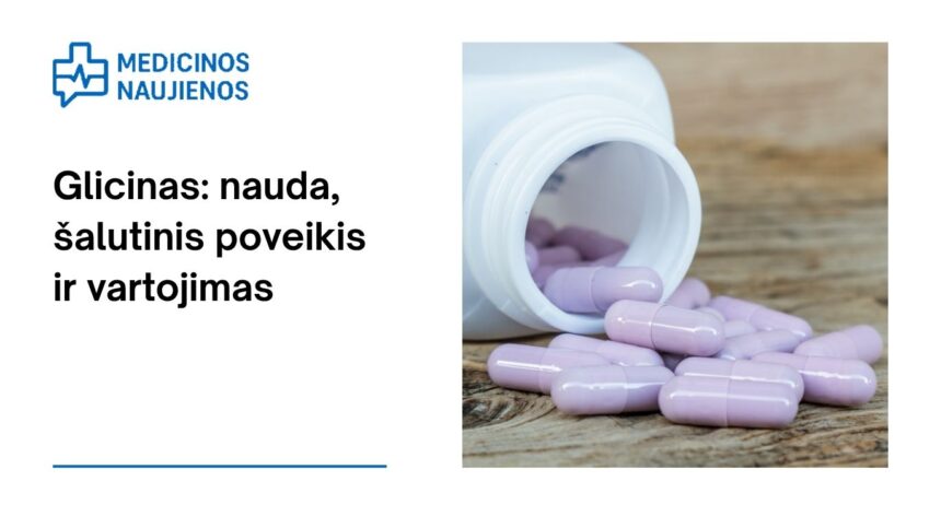 % Glicinas: nauda, šalutinis poveikis, mitybos faktai, naudojimas ir dar daugiau