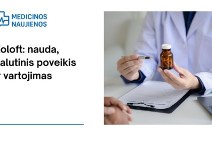 % Zoloft: kuo jis gali padėti, galimas šalutinis poveikis, kaip vartoti ir dar daugiau